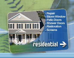 Residential - Torn Screens, Repair, Patio Doors, Storm Windows